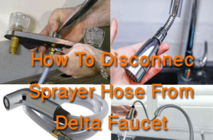 how to disconnect sprayer hose from delta faucet