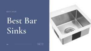 Best Bar Sinks