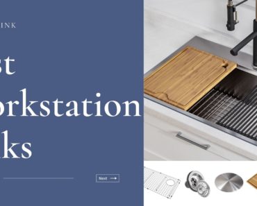 Top 10 The Best Workstation Sinks Reviews in 2023
