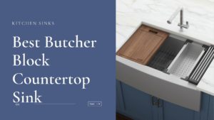best sink for butcher block countertop